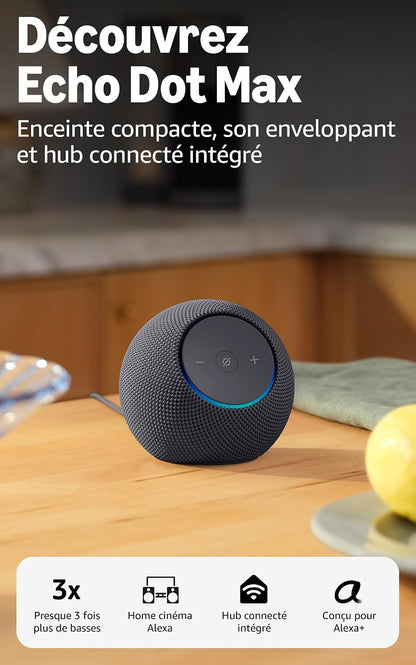 Amazon Echo Dot Max – Alexa+, Hub Smart Home & Son Haute Définition